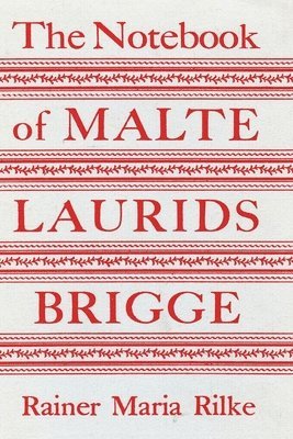 bokomslag The Notebook of Malte Laurids Brigge