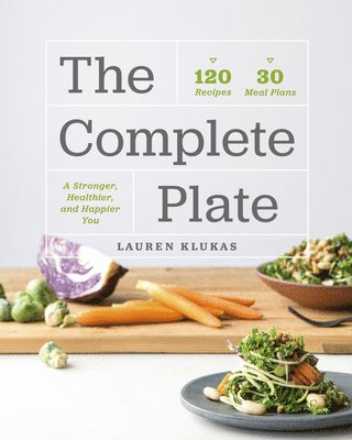 Lauren Klukas - Complete Plate, Häftad