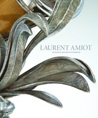 bokomslag Laurent Amiot: Canadian Master Silversmith