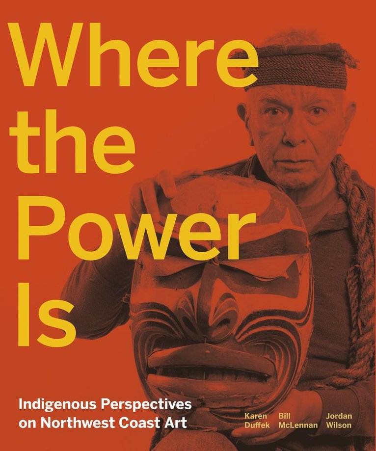 Karen Duffek, Bill McLennan, Jordan Wilson - Where the Power Is, Inbunden