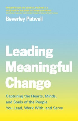 Leading Meaningful Change 1