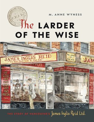 M. Anne Wyness - Larder of the Wise, Inbunden. Tillgänglighet: Lägg i varukorg