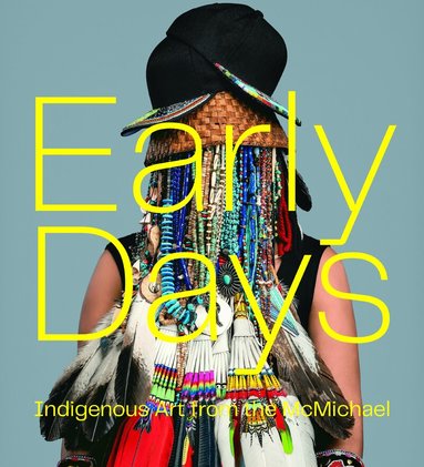 Bonnie Devine, Sarah Milroy, John Geoghegan - Early Days, Inbunden