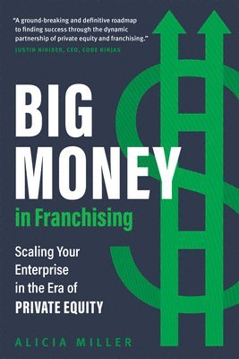 Big Money in Franchising 1