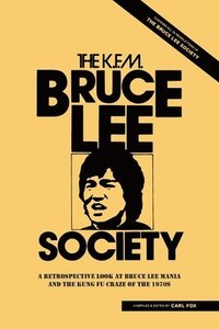 bokomslag The Bruce Lee Society