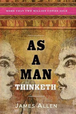 James Allen - As a Man Thinketh, Häftad