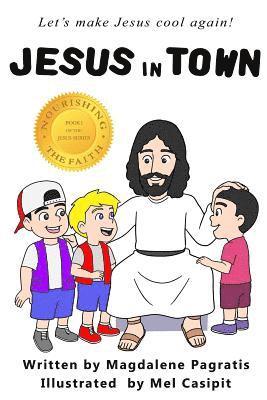 Jesus in Town 1