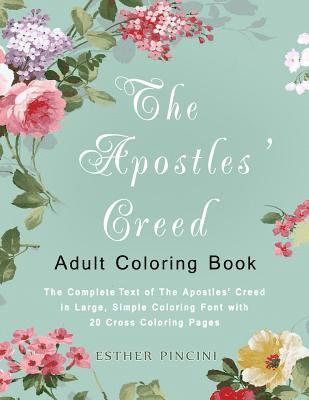 Esther Pincini - Apostles' Creed Adult Coloring Book, Häftad