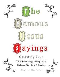bokomslag The Famous Jesus Sayings Colouring Book
