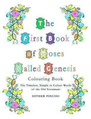 Esther Pincini - First Book of Moses Called Genesis Colouring Book, Häftad