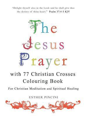 The Jesus Prayer with 77 Christian Crosses Colouring Book 1