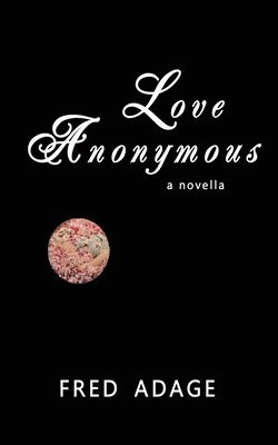 bokomslag Love Anonymous