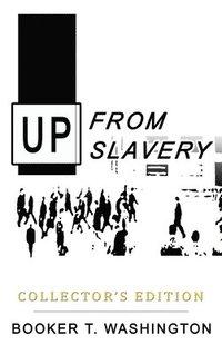 bokomslag Up from Slavery