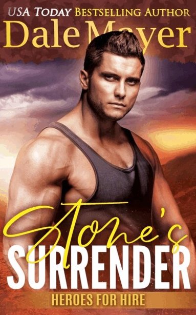 Dale Mayer - Stone's Surrender, Häftad