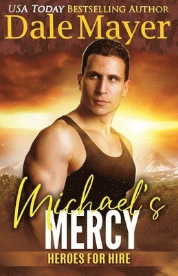 Dale Mayer - Michael's Mercy, Häftad