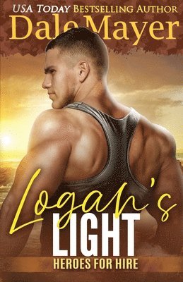 Dale Mayer - Logan's Light, Häftad