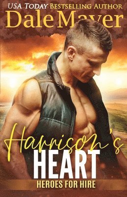 Dale Mayer - Harrison's Heart, Häftad