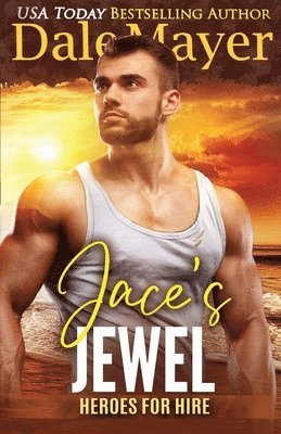 Dale Mayer - Jace's Jewel, Häftad