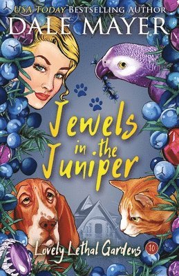 Dale Mayer - Jewels in the Juniper, Häftad