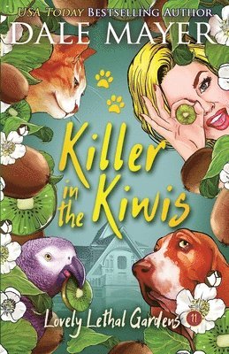 Dale Mayer - Killer in the Kiwis, Häftad