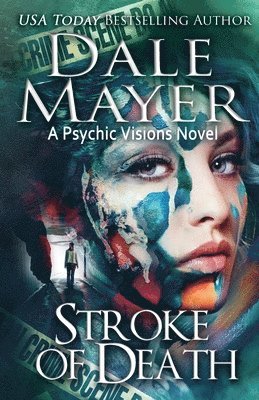 Dale Mayer - Stroke of Death, Häftad