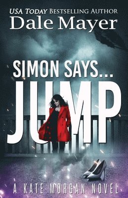 Dale Mayer - Simon Says... Jump, Häftad