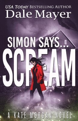 Dale Mayer - Simon Says... Scream, Häftad