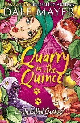 Dale Mayer - Quarry in the Quince, Häftad