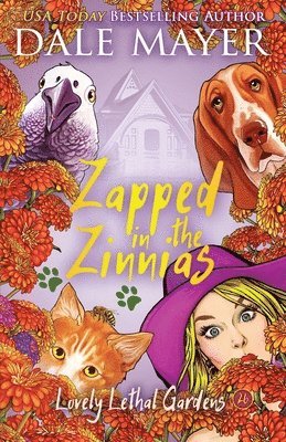 Dale Mayer - Zapped in the Zinnias, Häftad