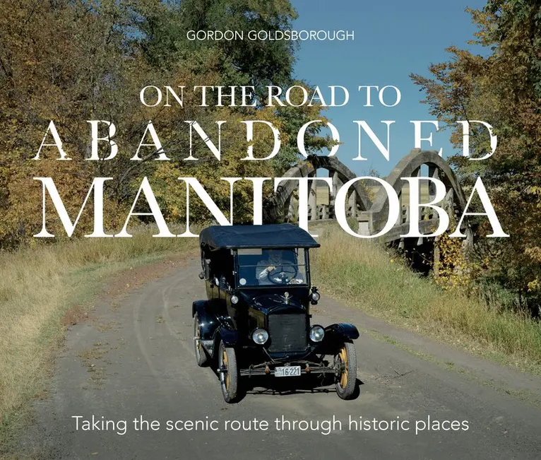 Gordon Goldsborough - On The Road To Abandoned Manitoba, Häftad. Tillgänglighet: Lägg i varukorg