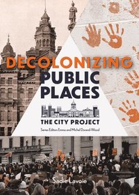 bokomslag Decolonizing Public Places