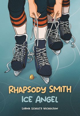 Rhapsody Smith: Ice Angel Volume 1
