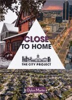 Dylon Martin - Close to Home: Why Housing Is in Crisis and What We Can Do about It Volume 4, Häftad