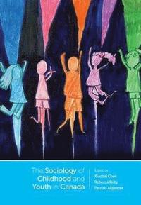 bokomslag The Sociology of Childhood and Youth Studies in Canada