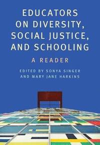 bokomslag Educators on Diversity, Social Justice, and Schooling