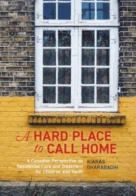 Kiaras Gharabaghi - Hard Place to Call Home, Häftad