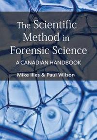 bokomslag The Scientific Method in Forensic Science