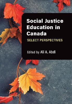 Social Justice Education in Canada 1
