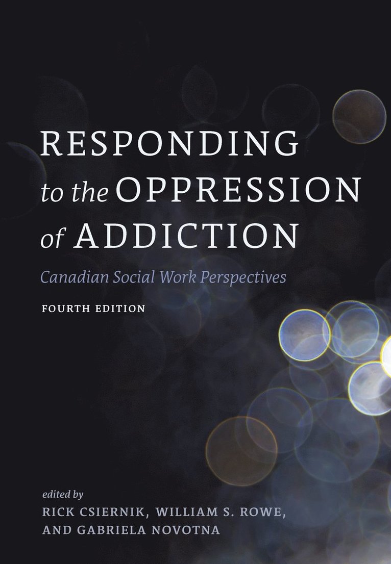 Responding to the Oppression of Addiction