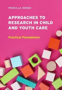 bokomslag Approaches to Research in Child and Youth Care in Canada