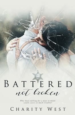 Battered Not Broken 1