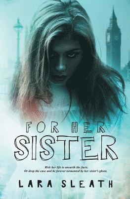 Lara Sleath - For Her Sister, Häftad