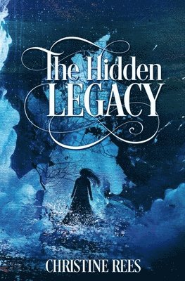 Christine Rees - The Hidden Legacy, Häftad