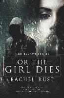 bokomslag Or the Girl Dies