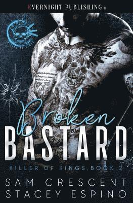 Stacey Espino, Sam Crescent - Broken Bastard, Häftad