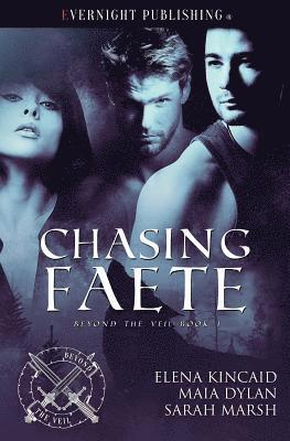 Elena Kincaid, Sarah Marsh - Chasing Faete, Häftad