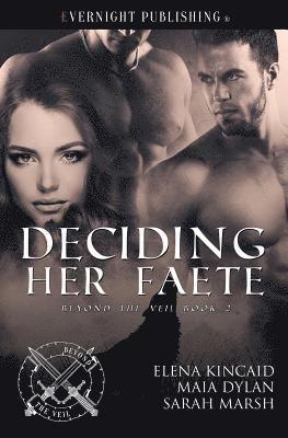 Elena Kincaid, Sarah Marsh - Deciding Her Faete, Häftad