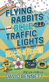 bokomslag Flying Rabbits and Blue Traffic Lights