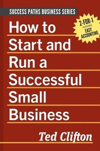 bokomslag How to Start and Run a Successful Small Business