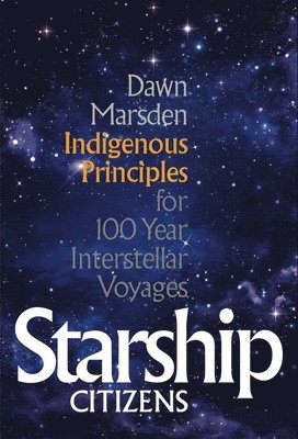 Dawn Marsden - STARSHIP CITIZENS, Häftad